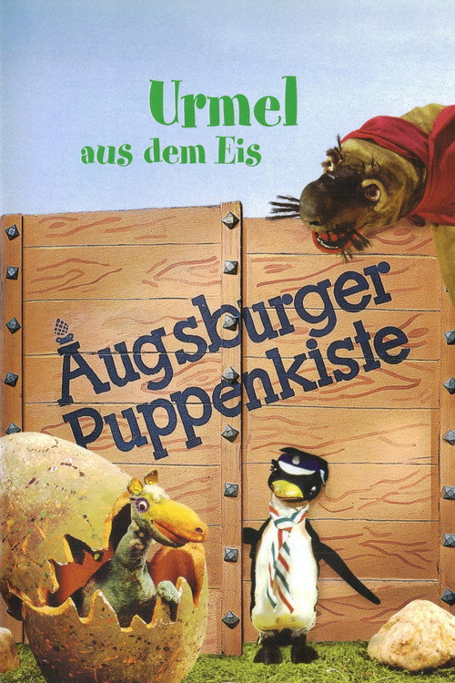 Augsburger Puppenkiste – Urmel aus dem Eis poster