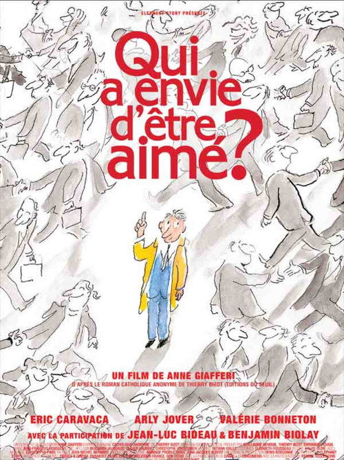 Qui a envie d’être aimé ? poster