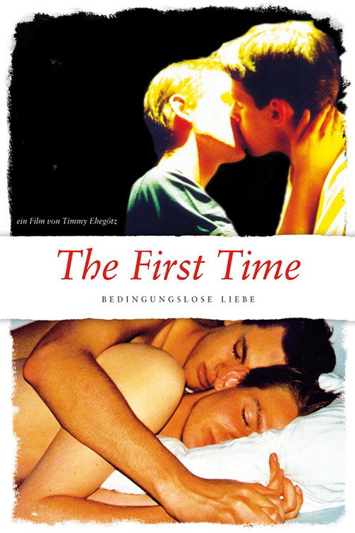 The First Time – Bedingungslose Liebe poster