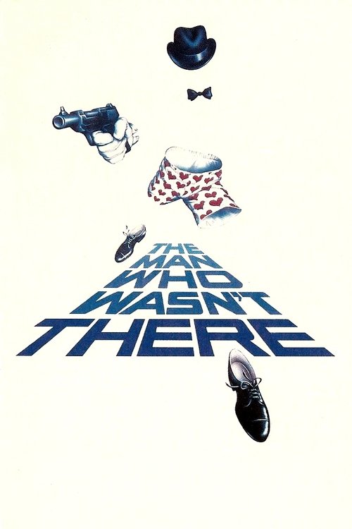 The Man Who Wasn’t There poster