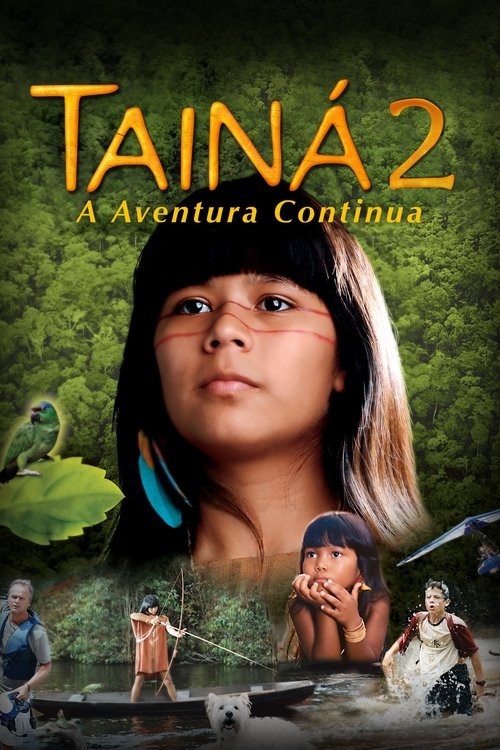 Tainá 2 – A New Amazon Adventure poster