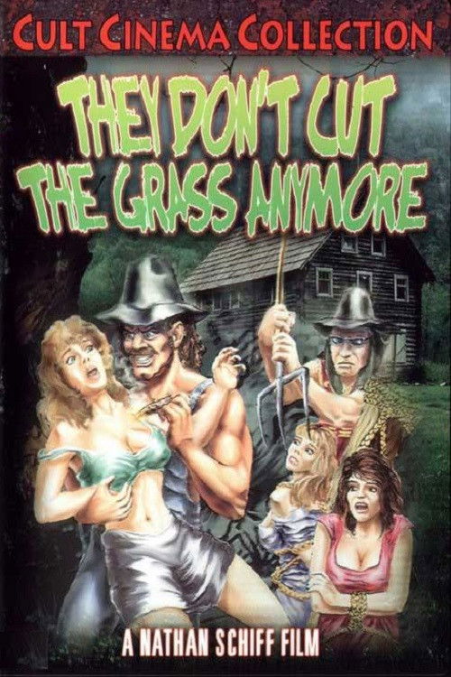 They Don’t Cut the Grass Anymore poster