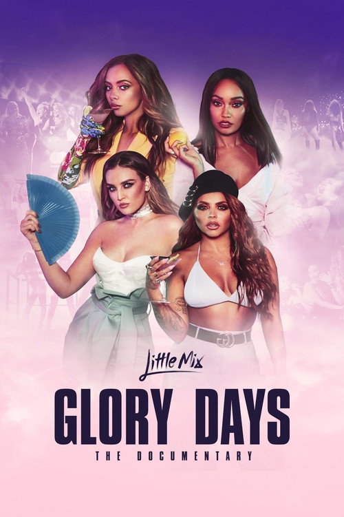 Little Mix: Glory Days – The Documentary poster