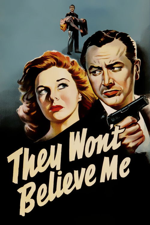 They Won’t Believe Me poster