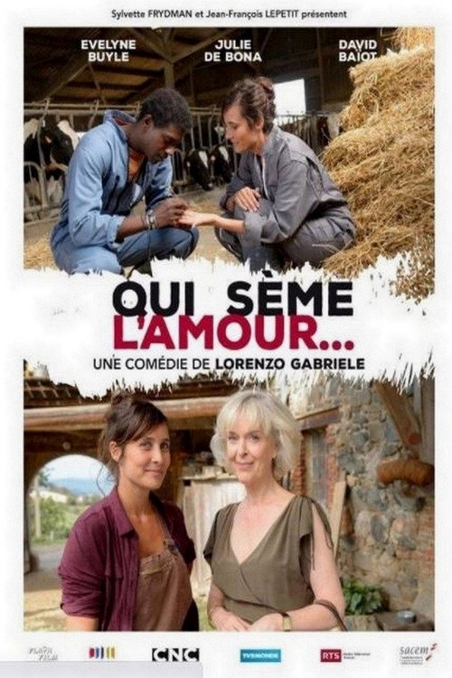 Qui sème l’amour… poster