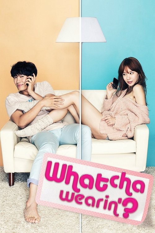 Whatcha Wearin’? poster