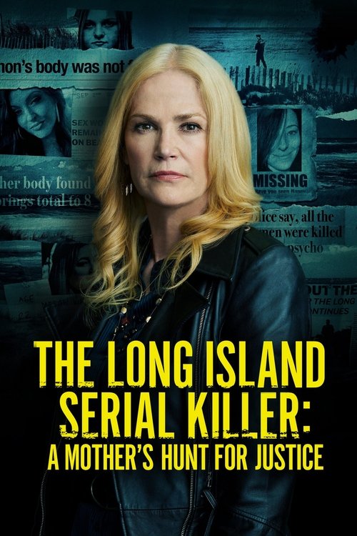 The Long Island Serial Killer: A Mother’s Hunt for Justice poster