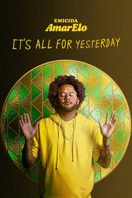 Emicida: AmarElo – It’s All for Yesterday poster