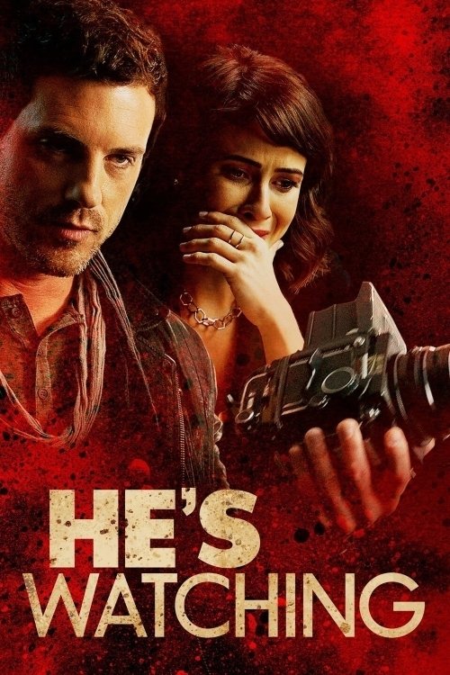 He’s Watching poster