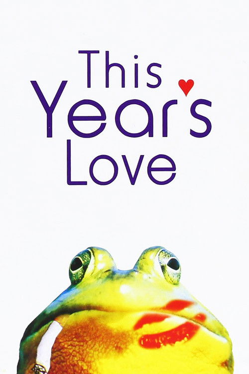 This Year’s Love poster