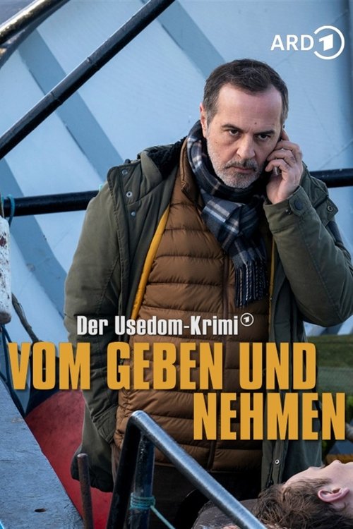 Vom Geben und Nehmen – Der Usedom-Krimi poster