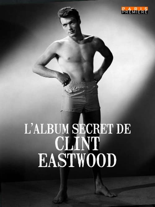 L’album secret de Clint Eastwood poster
