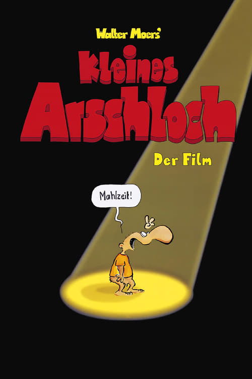 Kleines Arschloch – Der Film poster