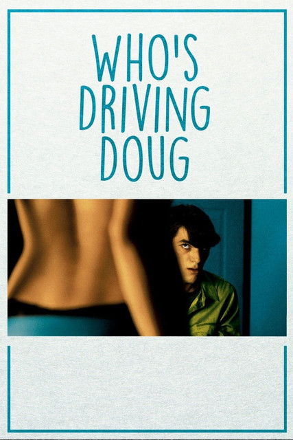 Who’s Driving Doug poster