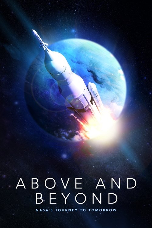Above and Beyond: NASA’s Journey to Tomorrow poster