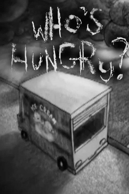 Who’s Hungry? poster