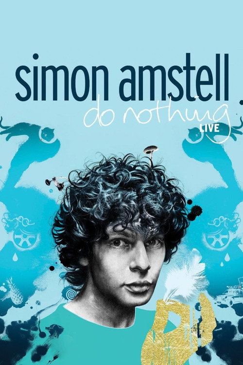 Simon Amstell: Do Nothing – Live poster
