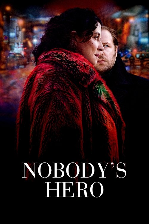 Nobody’s Hero poster