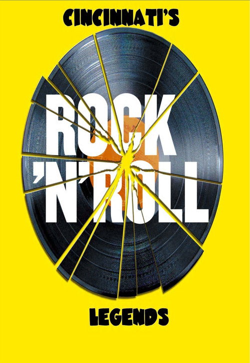 Cincinnati’s Rock ‘N Roll Legends poster