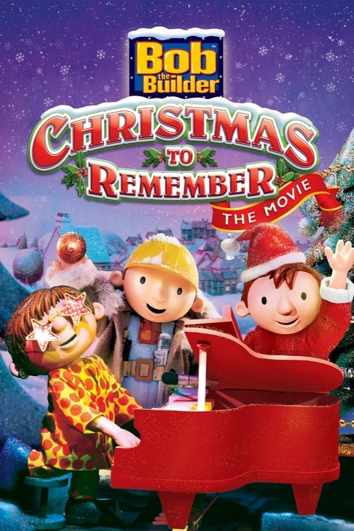 Bob the Builder: A Christmas to Remember – The Movie poster
