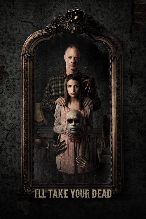 I’ll Take Your Dead poster