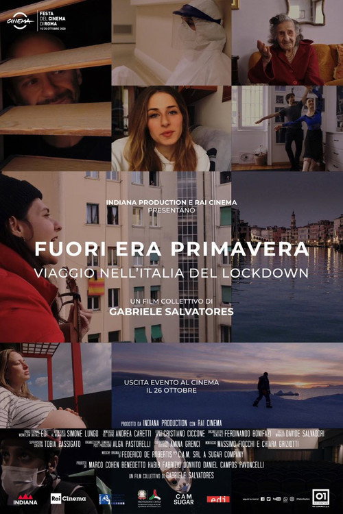 Fuori era primavera: Viaggio nell’Italia del lockdown poster