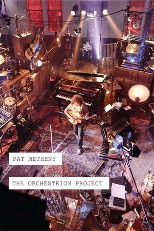 Pat Metheny – The Orchestrion Project poster