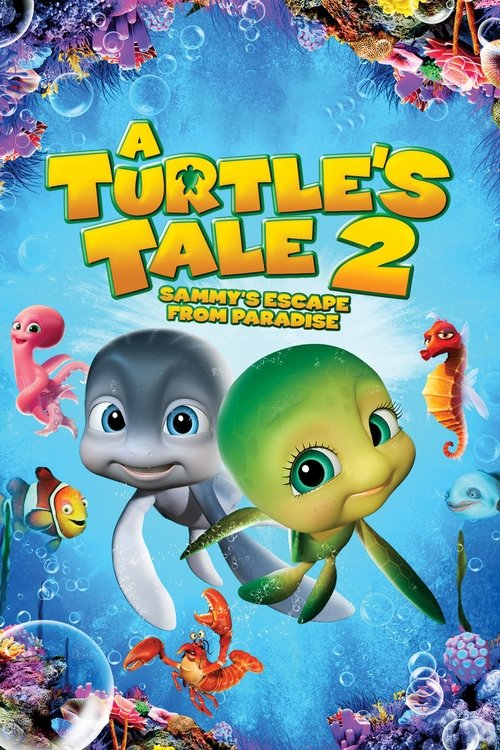 A Turtle’s Tale 2: Sammy’s Escape from Paradise poster