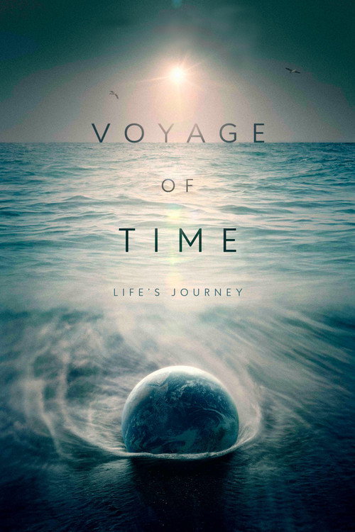 Voyage of Time: Life’s Journey poster