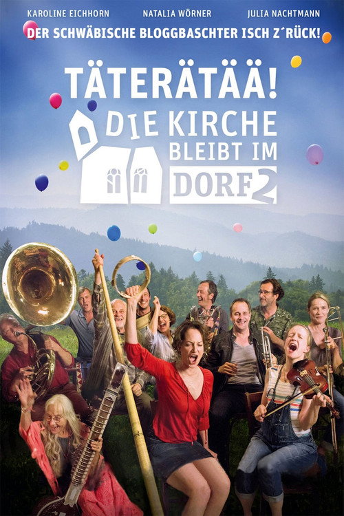 Täterätää – Die Kirche bleibt im Dorf 2 poster