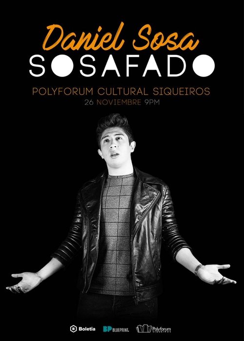 Daniel Sosa: Sosafado poster