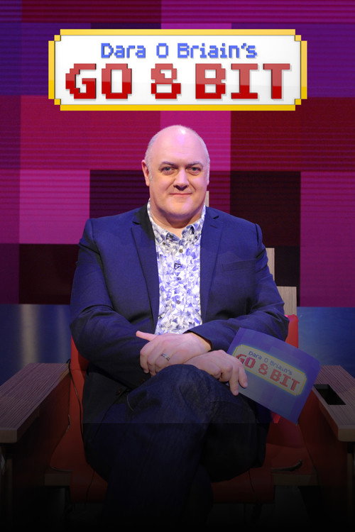Dara O Briain’s Go 8 Bit poster