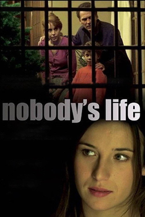 Nobody’s Life poster