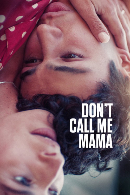 Don’t Call Me Mama poster