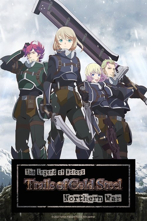 The Legend of Heroes: Trails of Cold Steel – Northern War poster