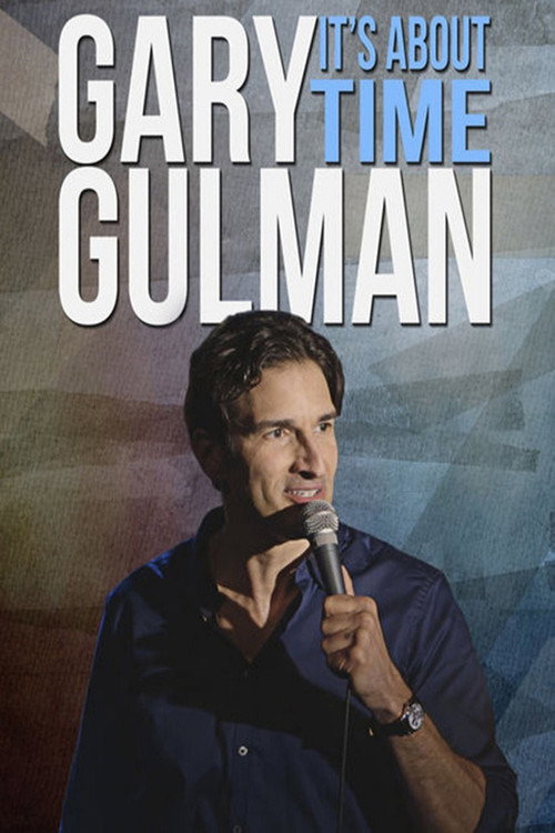 Gary Gulman: It’s About Time poster