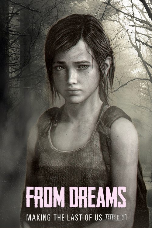 From Dreams – Making “The Last of Us: Left Behind” poster