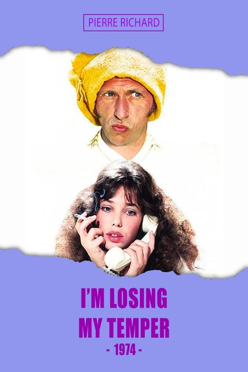 I’m Losing My Temper poster