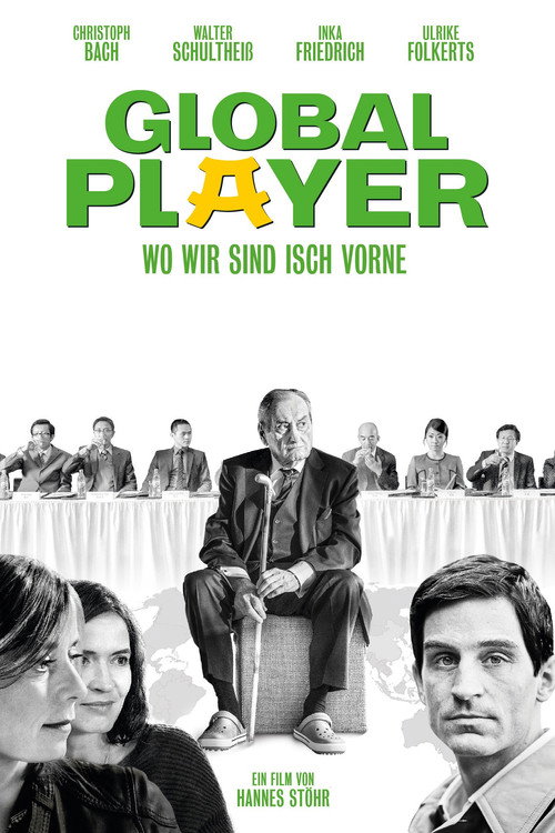 Global Player – Wo wir sind isch vorne poster