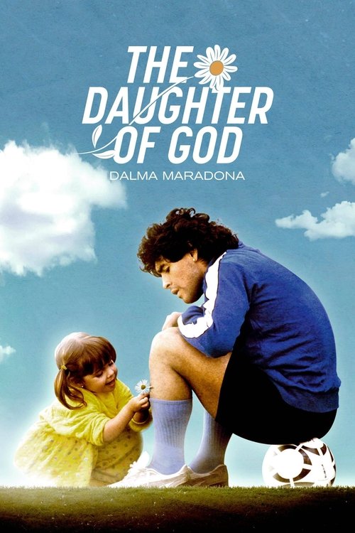 The Daughter of God: Dalma Maradona poster