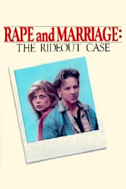 Rape and Marriage: The Rideout Case poster