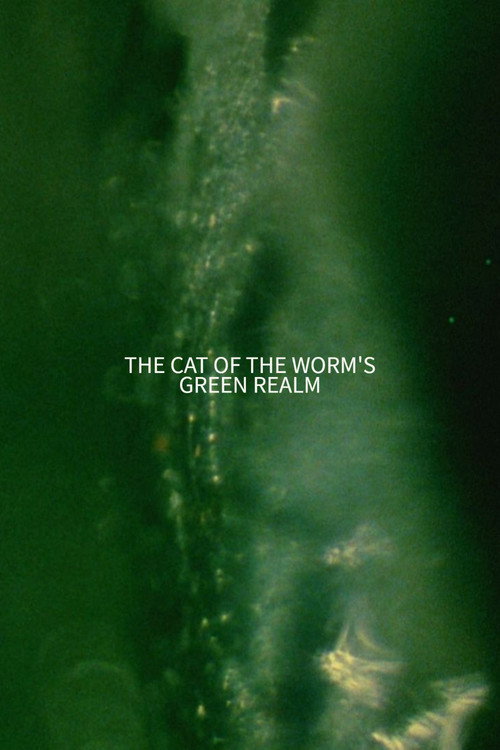 The Cat of the Worm’s Green Realm poster