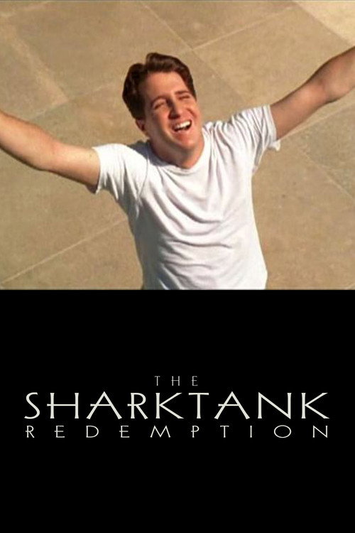 The SharkTank Redemption poster