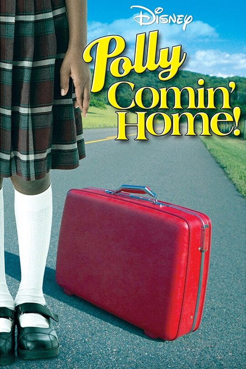 Polly: Comin’ Home! poster