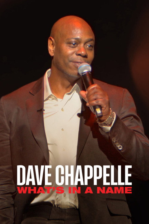 Dave Chappelle: What’s in a Name? poster