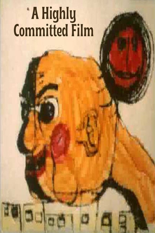 A Highly Committed Film poster