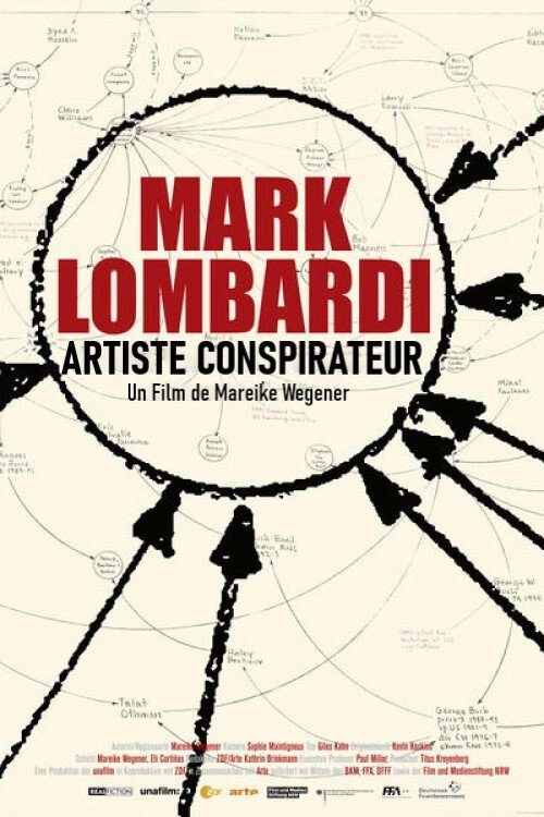 Mark Lombardi – Death Defying Acts of Art and Conspiracy poster