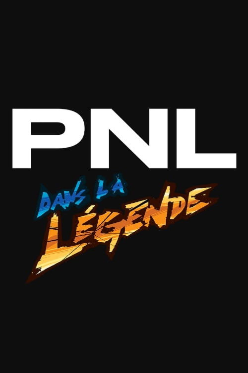 PNL – Dans la légende tour poster