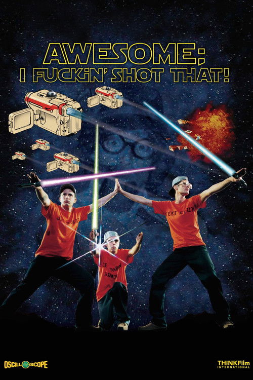 Awesome; I Fuckin’ Shot That! poster