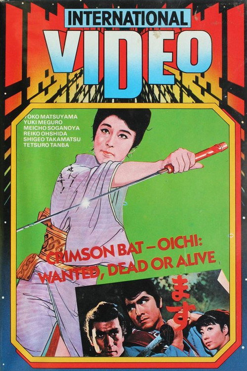 Crimson Bat – Oichi: Wanted, Dead or Alive poster